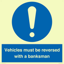 vehicles-must-be-reversed-with-a-banksman~